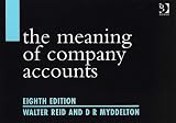 Review Gower Publishing Ltd  / The Meaning of Company Accounts
