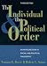Book The Individual and the Political Order,  Third Edition: An Introduction to Social and Political Philosophy