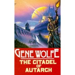 The Citadel of the Autarch (Book of the New Sun)