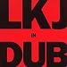 Lkj In Dub
