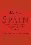 Music in Spain during the Eighteenth Century
