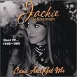 Best of 1958-1980 Come & Get Me