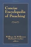 Concise Encyclopedia of Preaching
