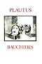 Bacchides (Classical Texts)