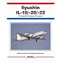 Ilyushin IL-18/20/22: A Versatile Turboprop- Aerofax Series