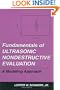 Fundamentals of Ultrasonic Nondestructive Evaluation: A Modeling Approach