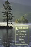 Rothiemurchus: Nature and People on a Highland Estate, 1500-2000