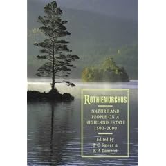 Rothiemurchus: Nature and People on a Highland Estate, 1500-2000