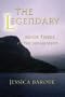 The Legendary: Book Three Of The Dream Series