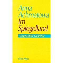 Im Spiegelland. Ausgew�hlte Gedichte.