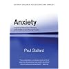 Anxiety: Cognitive Behaviour Therapy with Children and Young People (CBT with Children, Adolescents and Families)