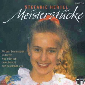 Stefanie Hertel - Meisterst&uuml;cke-Stefanie Hertel - Zortam Music
