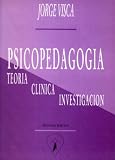 Psicopedagogia. Teoria Clinica Investigacion (Spanish Edition)