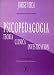 Psicopedagogia. Teoria Clinica Investigacion (Spanish Edition)