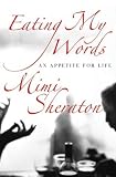 Eating My Words : An Appetite For Life