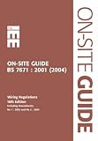 IEE on Site Guide (BS 7671: 2001 16th Edition Wiring Regulations Including Amendment 2: 2002) (Iee Wiring Regulations Brown)