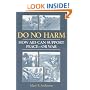 Do No Harm: How Aid Can Support Peace - or War