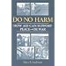 Do No Harm: How Aid Can Support Peace, or War