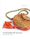 Embroidered Purses: Design & Techniques