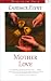 Book Mother Love (Voices of the South)