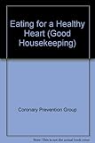 Good Housekeeping eating for a heart