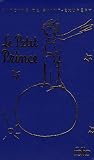 Le Petit Prince Coffret en 2 volumes : Le Petit Prince ; Naissance d'un Prince