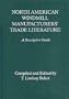 North American Windmill Manufacturers' Trade Literature: A Descriptive Guide
