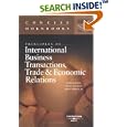 Principles of International Business Transactions (The Concise Hornbook Series) (Hornbook Series Student Edition)