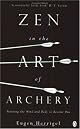Zen in the Art of Archery (Vintage Spiritual Classics)