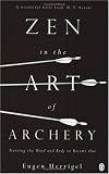 Zen in the Art of Archery (Vintage Spiritual Classics)