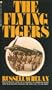 The Flying Tigers: The Story Of The American Volunteer Group