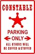 CONSTABLE PARKING elect warrant police sign