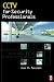 CCTV for Security Professionals