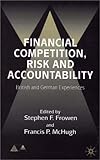 Financial competition, risk and accountability : British and German experiences