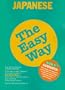 Japanese the Easy Way (Barron's E-Z)