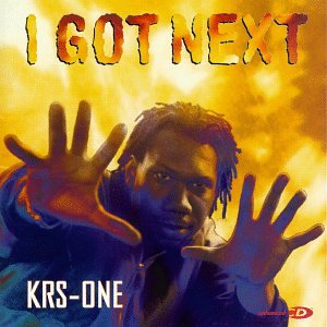 Krs One - I got Next - Zortam Music