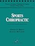 Sports Chiropractic (Topics in Clinical Chiropractic)