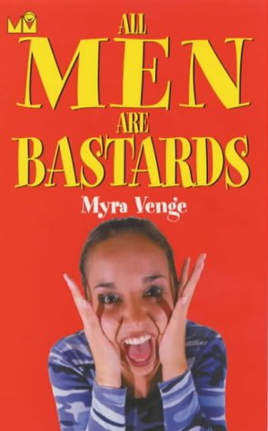 All Men are Bastards