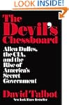 The Devil's Chessboard: Allen Dulles,...