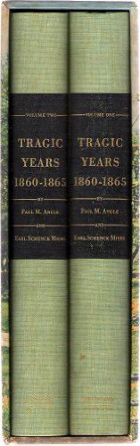 Tragic Years, 1860-1865: A Documentary History of the Civil War (2 Volumes in Slipcase)