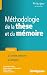 M�thodologie de la th�se et du m�moire