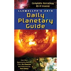 Llewellyn's 2010 Daily Planetary Guide: Complete Astrology At-A-Glance (Llewellyn's Daily Planetary Guide)