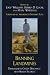 Banning Landmines: Disarmament, Citizen Diplomacy, and Human Security (National State Papers (rl)