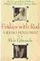 Fridays with Red:  A Radio Friendship