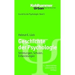 Geschichte der Psychologie: Str�mungen, Schulen, Entwicklungen