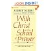 With Christ In The School Of Prayer