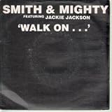 WALK ON 7 INCH (7" 45) UK THREE STRIPE 1989