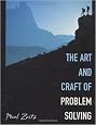 The Art and Craft of Problem Solving