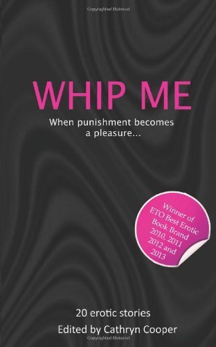 Whip Me: 7 (Xcite Me) by Cooper, Cathryn (2013) Paperback