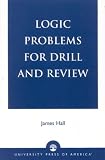 Logic Problems for Drill and Review